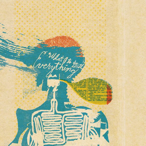 Various Artists - What to Do With Everything Various Artists - What to Do With Everything