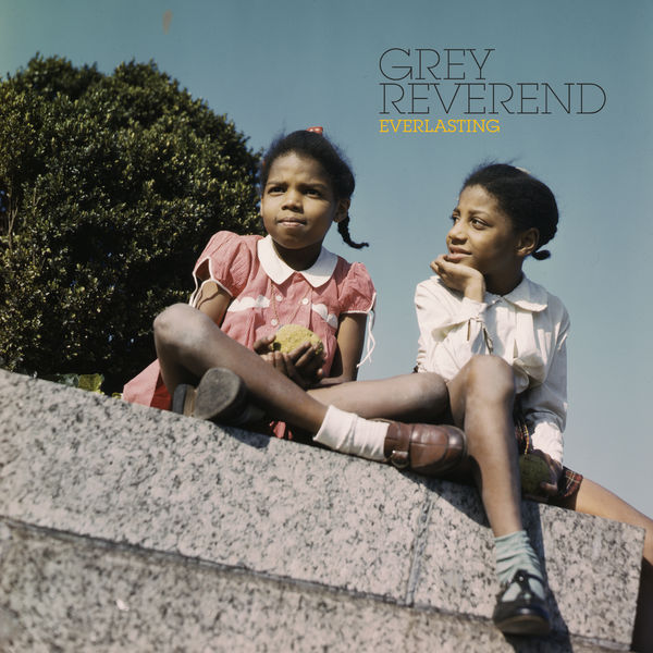 Grey Reverend - Everlasting Grey Reverend - Everlasting