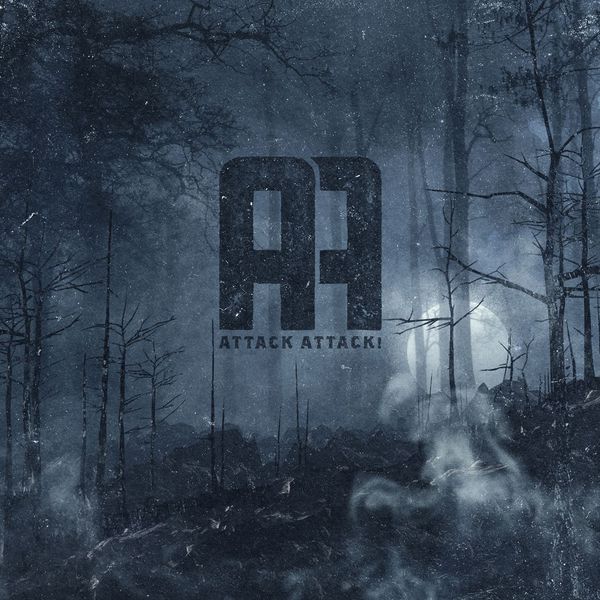 Attack Attack! - Attack Attack! (Deluxe Reissue) Attack Attack! - Attack Attack! (Deluxe Reissue)