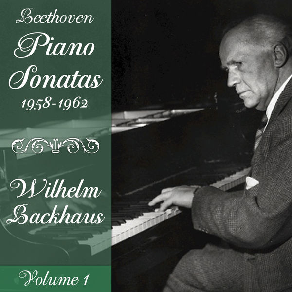 Ludwig van Beethoven - Beethoven: Piano Sonatas (1958-1962), Volume 1 Ludwig van Beethoven - Beethoven: Piano Sonatas (1958-1962), Volume 1