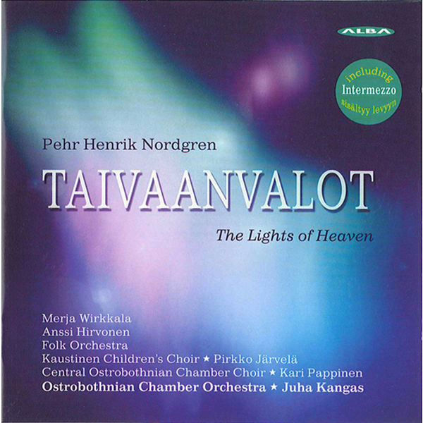 Anssi Hirvonen - Nordgren, P.H.: Taivaanvalot (The Lights of Heaven) Anssi Hirvonen - Nordgren, P.H.: Taivaanvalot (The Lights of Heaven)