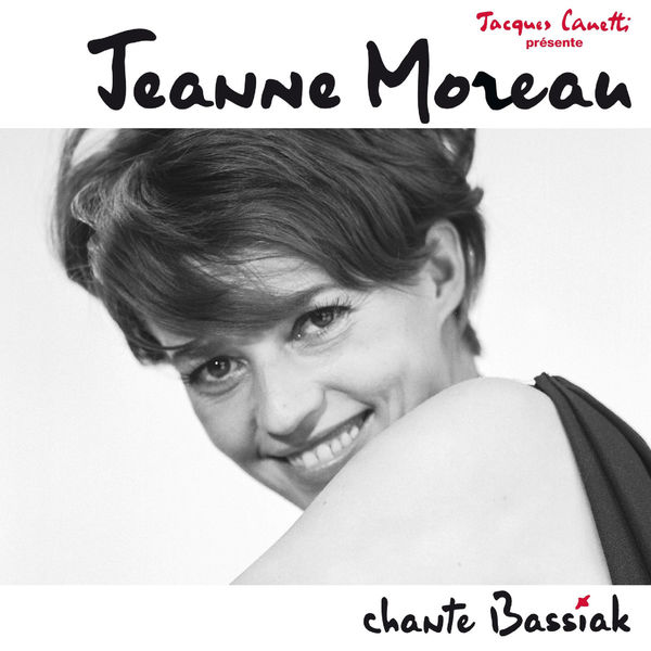 Jeanne Moreau|Jeanne Moreau chante Bassiak