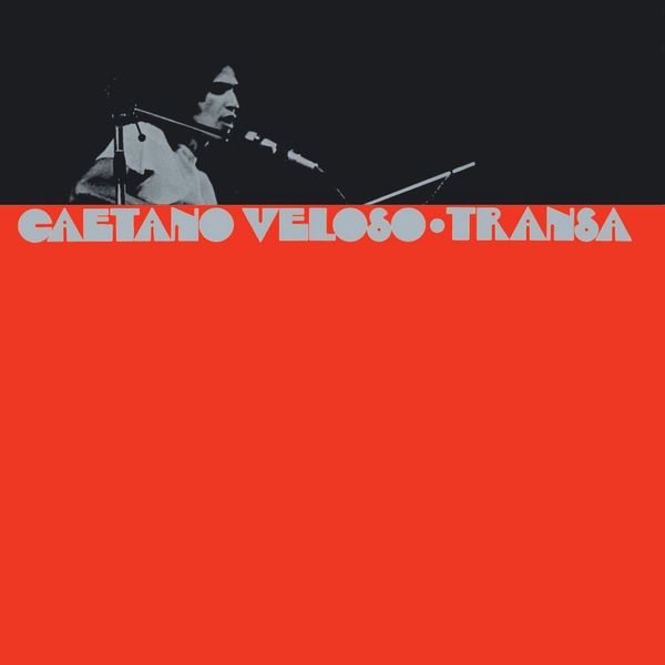 Caetano Veloso - Transa Caetano Veloso - Transa
