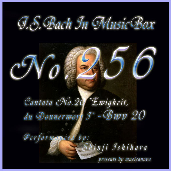 Johann Sebastian Bach - Cantata No. 20, 'Ewigkeit, du Donnerwort I' - BWV 20 Johann Sebastian Bach - Cantata No. 20, 'Ewigkeit, du Donnerwort I' - BWV 20
