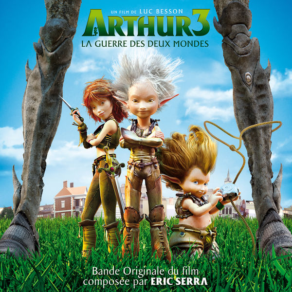 Eric Serra|Arthur 3: La guerre des deux mondes (Bande originale du film) Eric Serra|Arthur 3: La guerre des deux mondes (Bande originale du film)