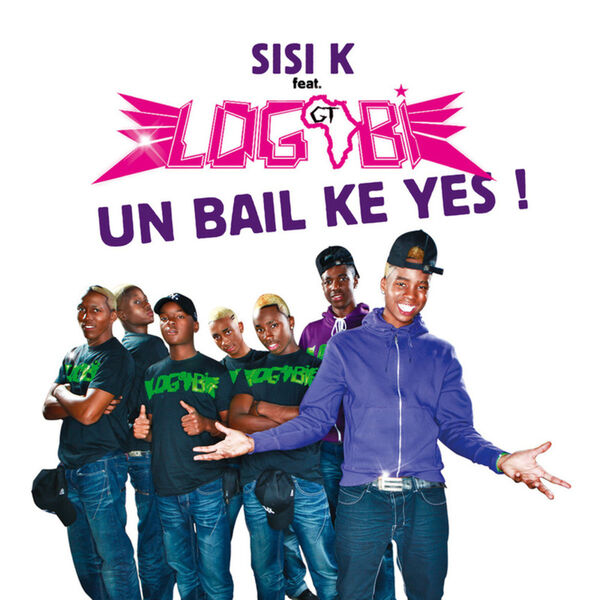 Sisi K & Logobi GT|Un bail ke yes! - Single