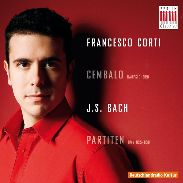 Francesco Corti|Bach: Partitas Nos. 1-6 Francesco Corti|Bach: Partitas Nos. 1-6