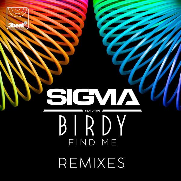 Sigma|Find Me (Remixes)