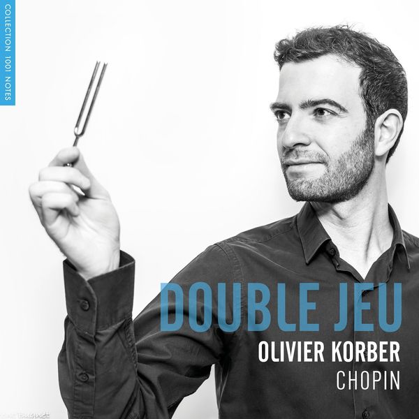 Olivier Korber|Double jeu (Chopin, Etudes, Op. 25)