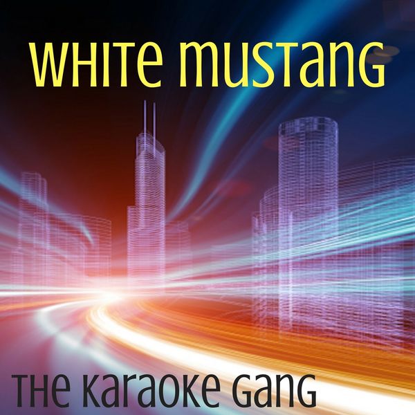The Karaoke Gang - White Mustang (Karaoke Version) (Originally Performed by Lana Del Rey) The Karaoke Gang - White Mustang (Karaoke Version) (Originally Performed by Lana Del Rey)