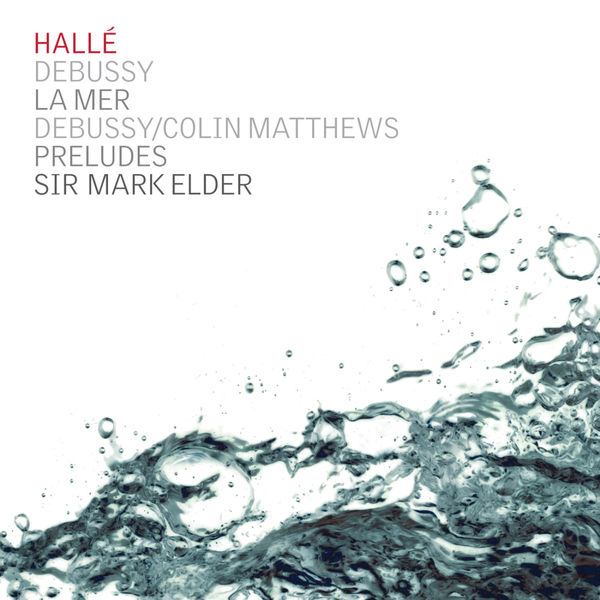 Claude Debussy - Debussy: La Mer & Preludes Claude Debussy - Debussy: La Mer & Preludes