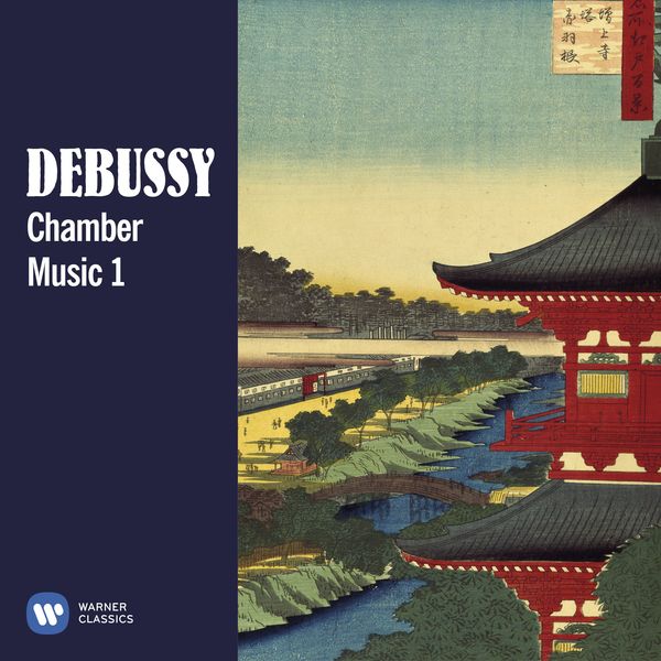 Various Artists - Debussy: Chamber Music, Vol. 1 Various Artists - Debussy: Chamber Music, Vol. 1