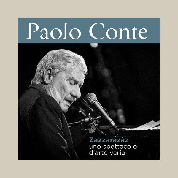 Paolo Conte|Zazzarazàz - Uno Spettacolo D'arte Varia (Deluxe)