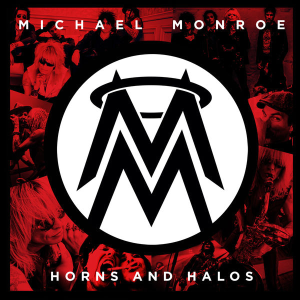 Michael Monroe - Horns And Halos Michael Monroe - Horns And Halos