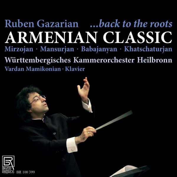 Württembergisches Kammerorchester Heilbronn - Armenian Classic Württembergisches Kammerorchester Heilbronn - Armenian Classic