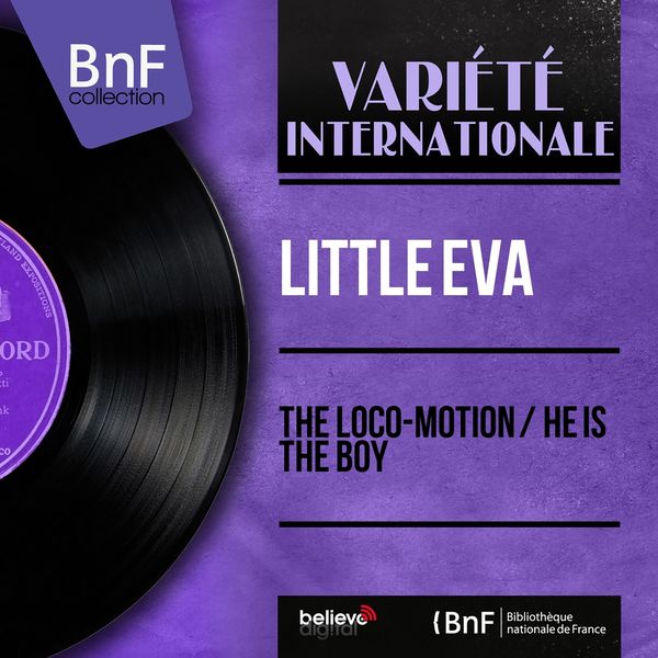 Little Eva - The Loco-Motion / He Is the Boy (Mono Version) Little Eva - The Loco-Motion / He Is the Boy (Mono Version)