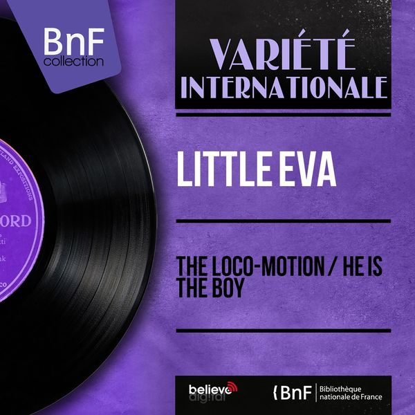 Little Eva|The Loco-Motion / He Is the Boy  (Mono Version)