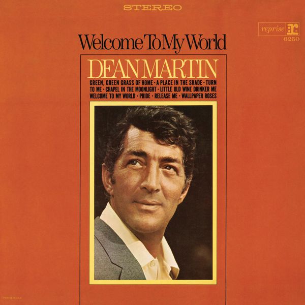 Dean Martin|Welcome to My World