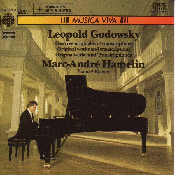 Marc-André Hamelin|GODOWSKY: Original Works and Transcriptions (Leopold Godowsky)