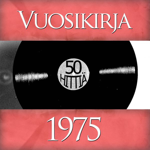 Various Artists|Vuosikirja 1975 - 50 hittiä