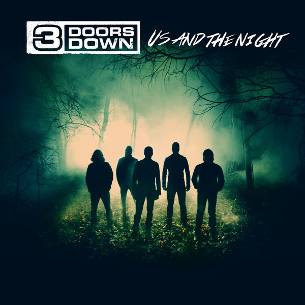 3 Doors Down - Us And The Night 3 Doors Down - Us And The Night