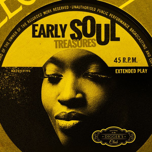 Various Artists - Early Soul Treasures (By Digger's Club) Various Artists - Early Soul Treasures (By Digger's Club)