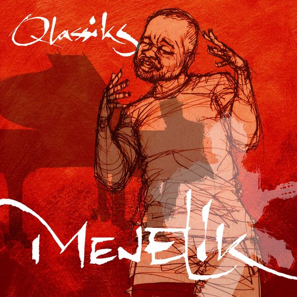 Ménélik|Qlassiks, Vol. 1 Ménélik|Qlassiks, Vol. 1
