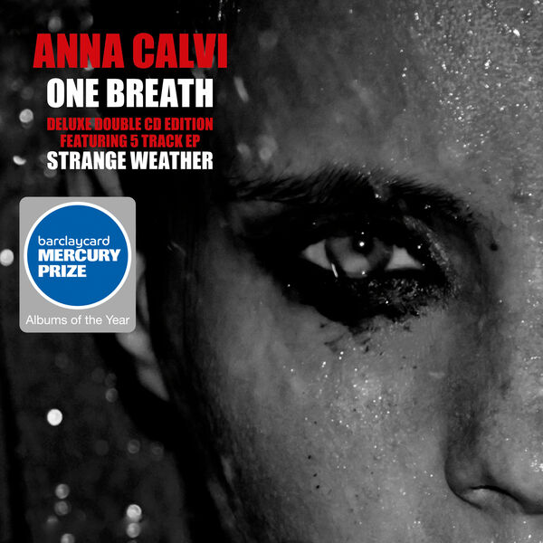 Anna Calvi - One Breath (Deluxe Edition featuring Strange Weather EP) Anna Calvi - One Breath (Deluxe Edition featuring Strange Weather EP)
