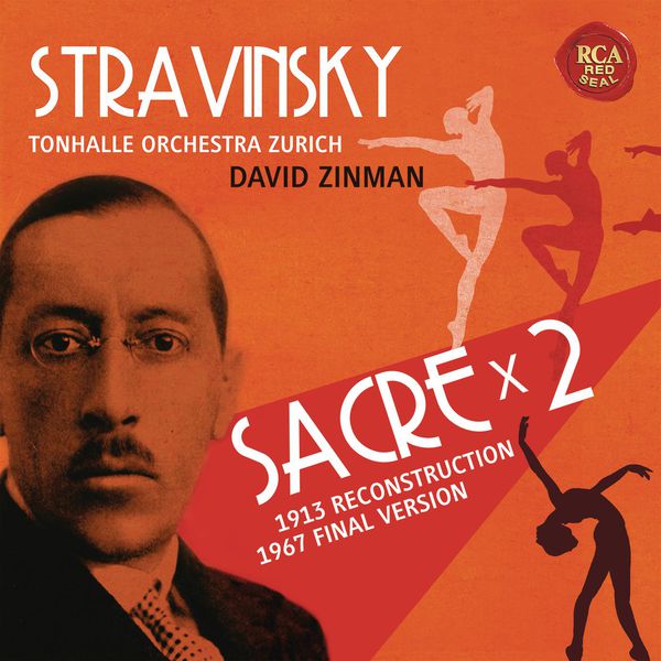 David Zinman|Stravinsky: Sacre (Orig. Vers. 1913, Rev. Vers. 1967)