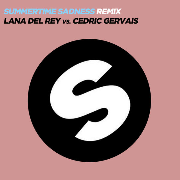 Lana Del Rey|Summertime Sadness [Lana Del Rey vs. Cedric Gervais] (Cedric Gervais Remix)