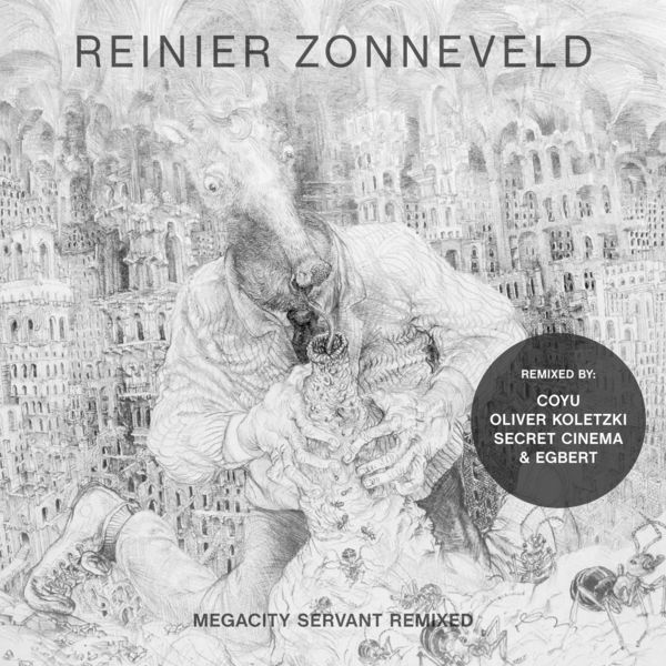 Reinier Zonneveld|Megacity Servant Remixed Reinier Zonneveld|Megacity Servant Remixed