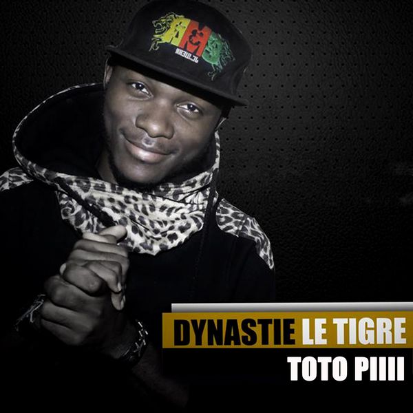 Dynastie le tigre|Toto piiii