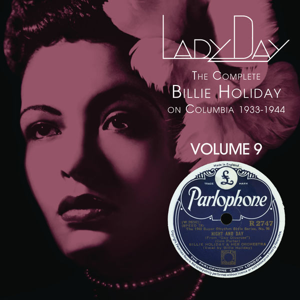Billie Holiday - Lady Day: The Complete Billie Holiday On Columbia - Vol. 9 Billie Holiday - Lady Day: The Complete Billie Holiday On Columbia - Vol. 9