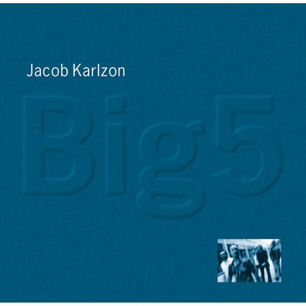 Jacob Karlzon|Big 5