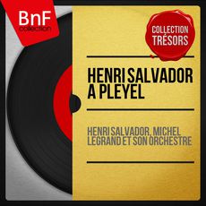 Henri Salvador à Pleyel