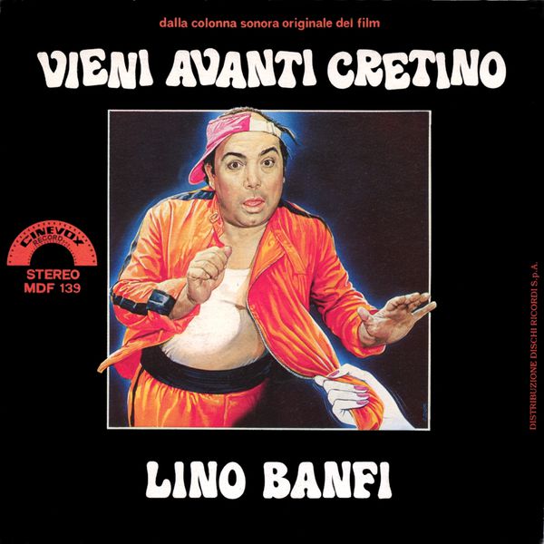 Lino Banfi|Vieni avanti cretino (Original Motion Picture Soundtrack)