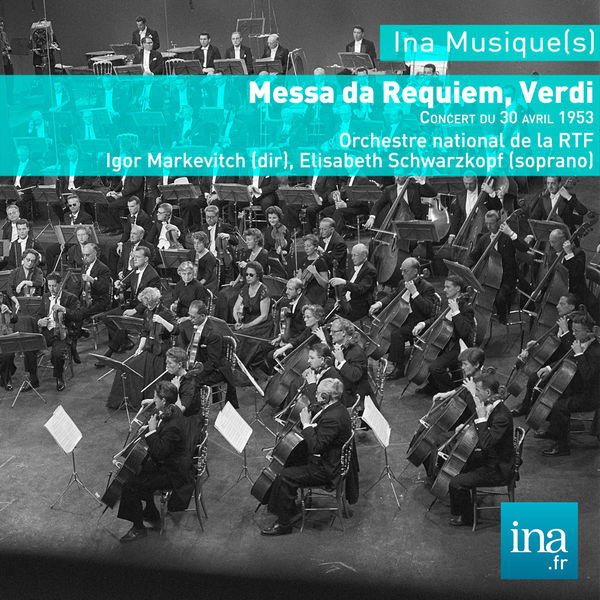 Igor Markevitch|Verdi : Messa da Requiem (30 avril 1953)