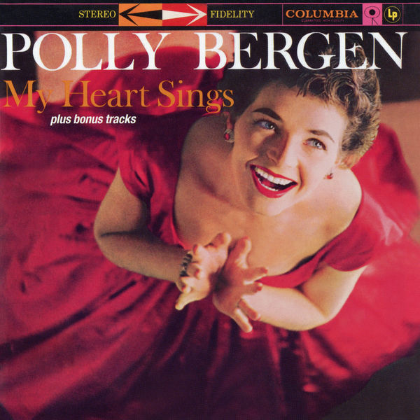 Polly Bergen - My Heart Sings (Expanded Edition) Polly Bergen - My Heart Sings (Expanded Edition)