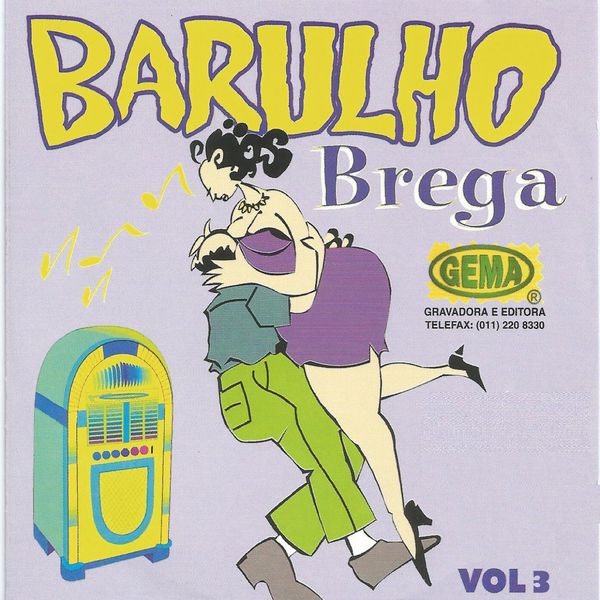Various Artists - Barulho Brega 20 Sucessos, Vol. 3 Various Artists - Barulho Brega 20 Sucessos, Vol. 3