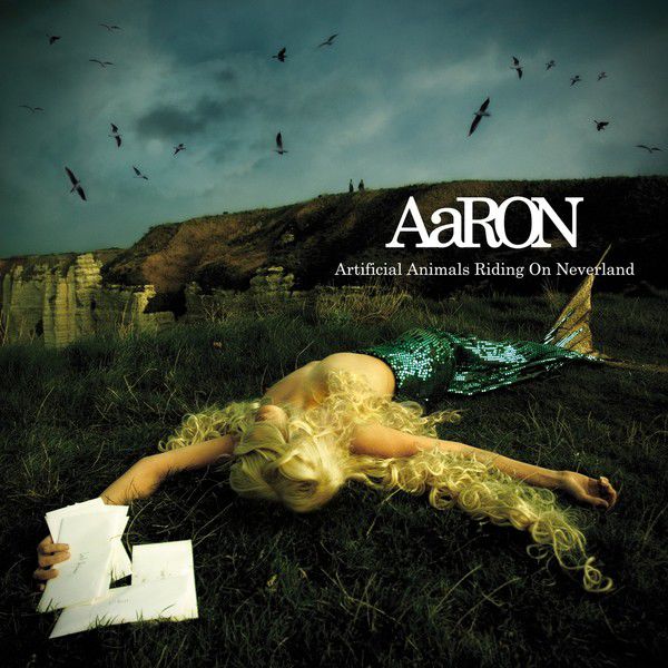 Aaron - Artificial Animals Riding On Neverland (Bonus version) Aaron - Artificial Animals Riding On Neverland (Bonus version)