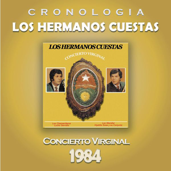 Los Hermanos Cuestas - Los Hermanos Cuestas Cronología - Concierto Virginal (1984) Los Hermanos Cuestas - Los Hermanos Cuestas Cronología - Concierto Virginal (1984)