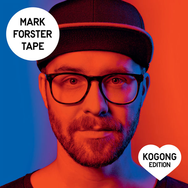 Mark Forster|TAPE (Kogong Version)