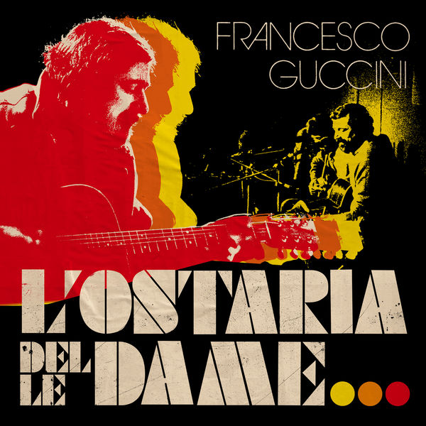 Francesco Guccini|L'Ostaria Delle Dame