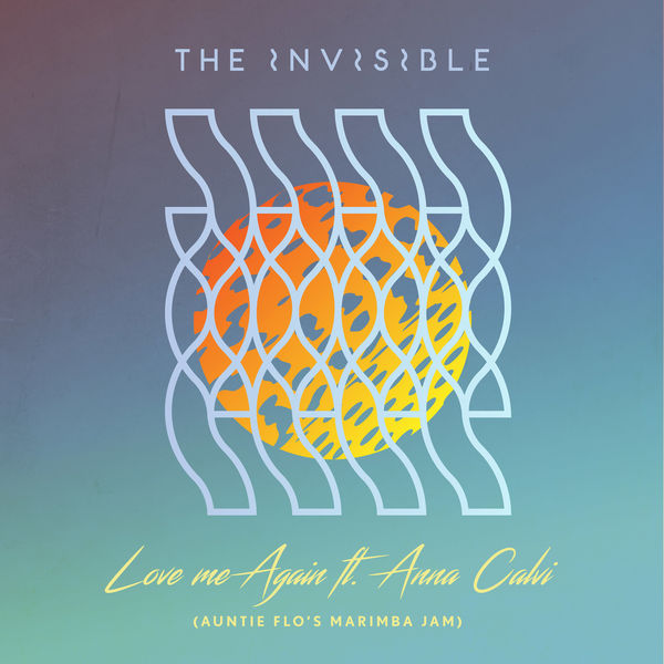 The Invisible|Love Me Again  (Auntie Flo’s Marimba Jam)