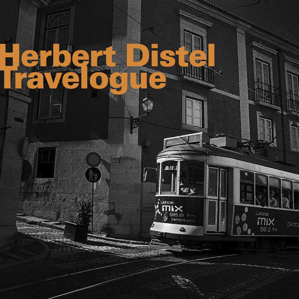 Herbert Distel - Travelogue Herbert Distel - Travelogue