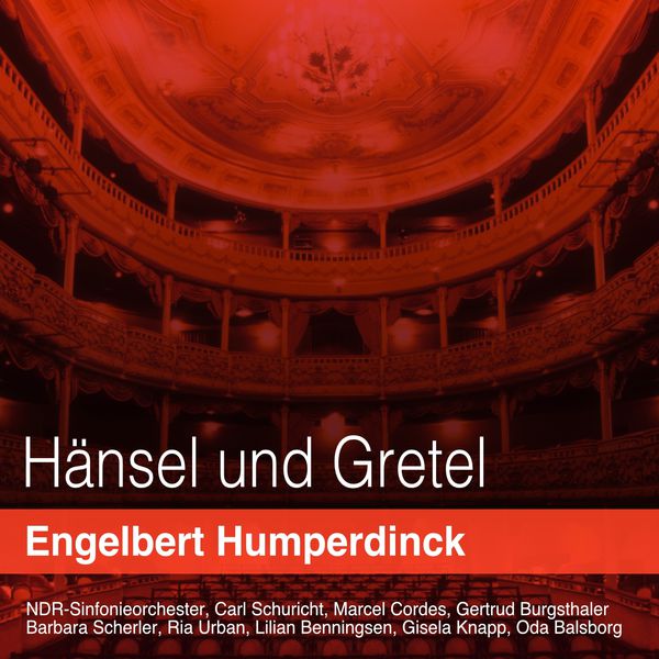 NDR Sinfonieorchester|Humperdinck: hänsel und gretel