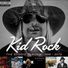 Kid Rock The Studio Albums: 1998 - 2012