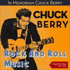 洋楽 CHUCK BERRY: ROCK AND ROLL MUSIC Rock And Roll Music (Original Recording 1954 - 1960), Chuck Berry