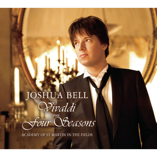 Joshua Bell|Vivaldi: The Four Seasons Joshua Bell|Vivaldi: The Four Seasons