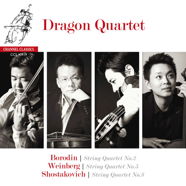 Dragon Quartet - Borodin, Shostakovich & Weinberg: String Quartets Dragon Quartet - Borodin, Shostakovich & Weinberg: String Quartets